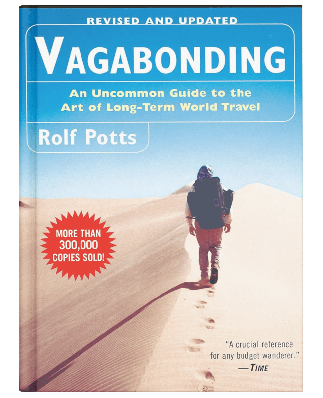 Vagabonding An Uncommon Guide to the Art of Long-Term World Travel